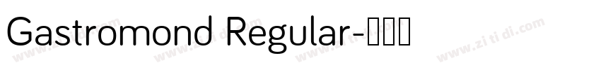 Gastromond Regular字体转换
